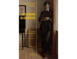 Livro La Sabiduría De Lo Incierto de Joan-Carles Melich (Español)