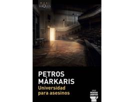 Livro Universidad Para Asesinos de Petros Márkaris (Espanhol)