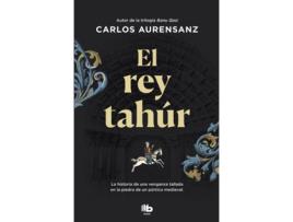 Livro El Rey Tahúr de Carlos Aurensanz (Espanhol)