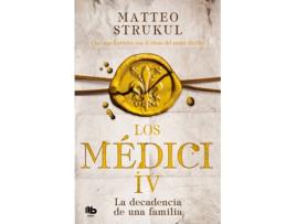 Livro Los Medici. La Decadencia De Una Familia de Matteo Strukul (Espanhol)