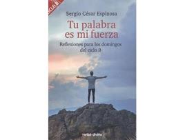 Livro Tu Palabra Es Mi Fuerza de Sergio César Espinosa González (Espanhol)