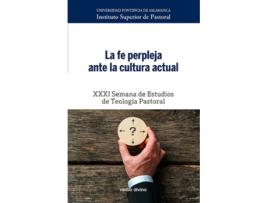 Livro La Fe Perpleja Ante La Cultura Actual de Universidad Pontificia De Sala (Espanhol)