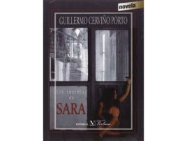 Livro Los Secretos De Sara de Guillermo Cerviño Porto (Espanhol)