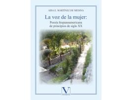 Livro La Voz De La Mujer: Poesía Hispanoamericana De Principios De Siglo Xx de Aida Elisa Martinez De Medina (Espanhol)