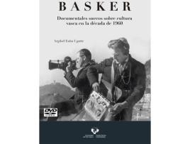 Livro Basker. Documentales Suecos Sobre Cultura Vasca En La Decada de Argibel Euba Ugarte (Espanhol)