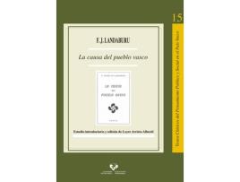 Livro La Causa Del Pueblo Vasco de Francisco Javier De Landaburu Fernandez (Espanhol)
