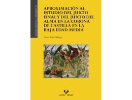 Livro Aproximacion Al Estudio Del Juicio Final Y Del Juicio Del Al de Yesica Ruiz Gallegos (Espanhol)