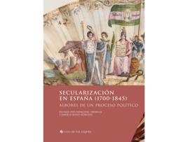 Livro Secularización En España (1700-1845) de VVAA (Espanhol)