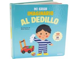 Livro Mi Gran Imaginario Al Dedillo de Xavier Deneux (Espanhol)