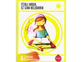 Livro Itzali Argia. Ez Izan Beldurrik 6ºlh. Oporretako de VVAA (Basco)