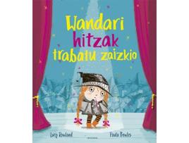 Livro Wandari Hitzak Trabatu Zaizkio de Lucy Rowland (Basco)