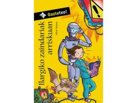 Livro Ilargiko Zaindariak Arriskuan de Aitor Arana Luzuriaga (Basco)