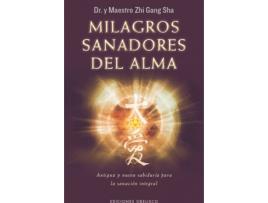 Livro Milagros Sanadores Del Alma de Zhi Gang Sha (Espanhol)