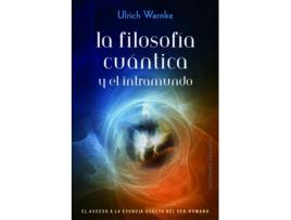 Livro La Filosofía Cuántica Y El Intramundo de Ulrich Warkne (Español)