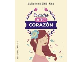 Livro Escucha A Tu Corazón + Cartas de Guillermina Simo Rico (Espanhol) 