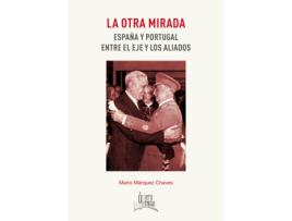 Livro La Otra Mirada de Mario Marquez Chaves (Espanhol)