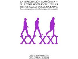 Livro La Inmigración Económica Y Su Integración Social En Las Demo de VVAA (Espanhol)