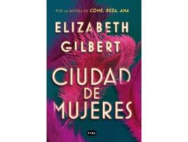 Livro Ciudad De Mujeres de Elizabeth Gilbert (Espanhol)