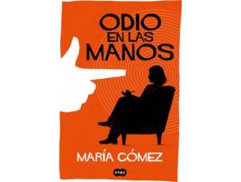 Livro Odio En Las Manos de María Gómez (Espanhol)