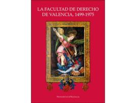 Livro Facultad De Derecho De Valencia,La 1499-1975 de Fernando Infante Del Rosal (Espanhol)