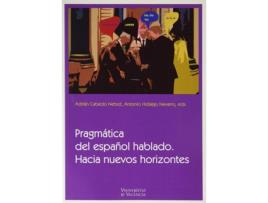 Livro Pragmática Del Español Hablado Hacia Nuevos Horizontes de AaVv (Espanhol)