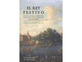 Livro El Rey Festivo de Inmaculada Rodríguez Moya (Espanhol)