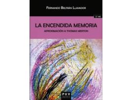 Livro La Encendida Memoria. (2ª Ed.) de Fernando Beltrán Llavador (Espanhol)