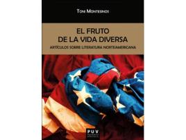 Livro El Fruto De La Vida Diversa de Antonio Montesinos Gilbert (Espanhol)