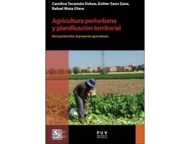 Livro Agricultura Periurbana Y Planificación Territorial de Carolina Yacamán Ochoa (Español)