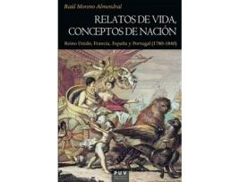 Livro Relatos De Vida, Conceptos De Nación de Raúl Moreno Almendral (Espanhol)