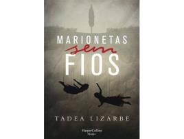 Livro Marionetas Sem Fios de Tadea Lizarbe