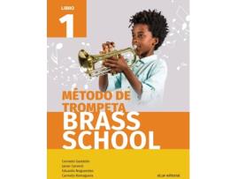 Livro Método De Trompeta Brass School. Libro 1 de Conrado Gastaldo Javier Cerveró (Espanhol)