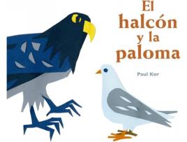 Livro El Halcón Y La Paloma de Paul Kor (Espanhol)