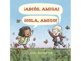 Livro ¡Adiós, Amiga! ¡Hola, Amigo! de Cori Doerrfeld (Espanhol)