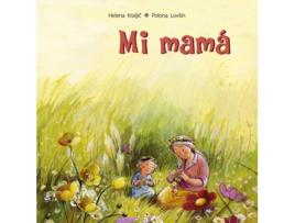 Livro Mi Mamá de Helena Kraljic (Espanhol)