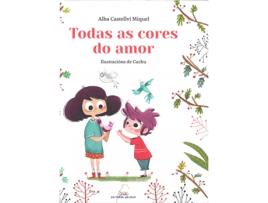 Livro Todas As Cores Do Amor de Alba Castellvi Miquel (Galego)