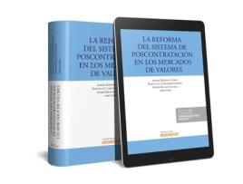 Livro La Reforma Del Sistema De Poscontratacion En Los Mercados De Valores (Papel + E-Book) de Francisco J. Garcimartín Alférez (Espanhol)