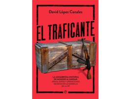 Livro El Traficante de David López Canales (Espanhol)