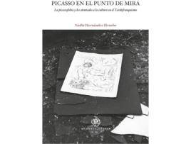 Livro Picasso En El Punto De Mira de Nadia Hernández Henche (Espanhol)