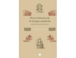 Livro Breve Historia De La Lengua Española de Juan-Pablo García Borrón (Espanhol)