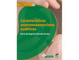 Livro Características Anatomosensoriales Auditivas de María Del Sagrario Heredia Pereira (Espanhol)