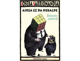 Livro Airea Ez Da Debalde de Joseba Sarrionandia (Basco)