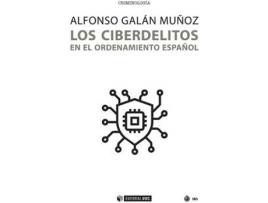 Livro Los Ciberdelitos En El Ordenamiento Español de Alfonso Galán Muñoz (Espanhol)
