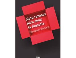 Livro Siete Razones Para Amar La Filosofía de Giuseppe Cambiano (Espanhol)
