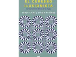 Livro El Cerebro Ilusionista de Jordi Camí Morell (Espanhol)