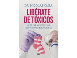 Livro Libèrate De Tóxicos de Nicolás Olea (Español)