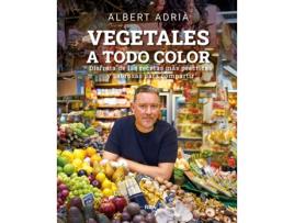 Livro Vegetales A Todo Color de Albert Adria Acosta (Espanhol)