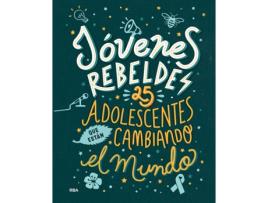 Livro Jóvenes Rebeldes. 25 Adolescentes Que Están Cambiando El Mundo de Knodler Benjamin (Espanhol)