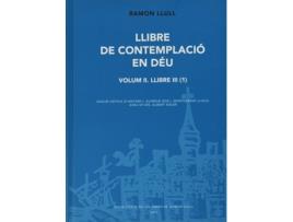 Livro Llibre De Contemplació En Déu. Volumi Ii - 1 de Ramon Llull (Catalão)
