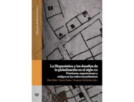 Livro La Hispan¡Stica Y Los Desaf¡Os De La Globalizacion En El Sig de Vários Autores (Espanhol)